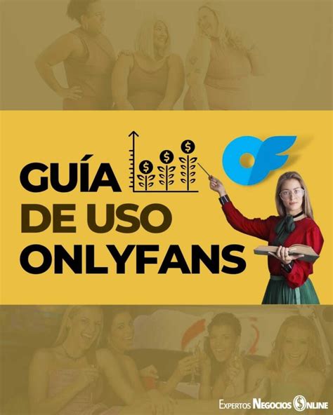 como suscribirte a onlyfans|Cómo empezar OnlyFans: Guía paso a paso para principiantes